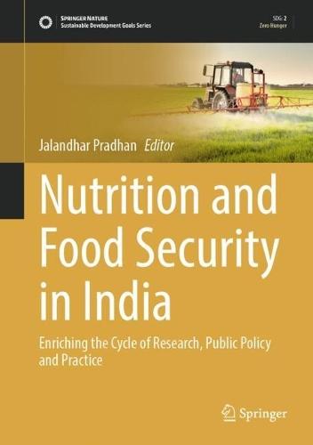 Nutrition and Food Security in India: Enriching the Cycle of Research, Public Policy and Practice