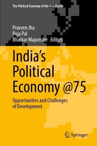 India's Political Economy @75: Opportunities & Challenges of Development