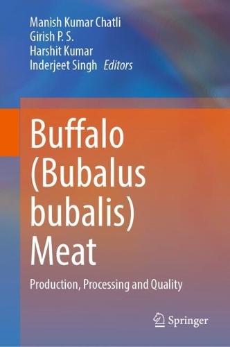 Buffalo (Bubalus bubalis) Meat: Production, Processing and Quality