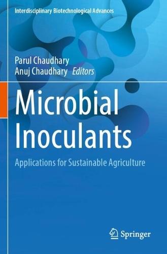 Microbial Inoculants: Applications for Sustainable Agriculture