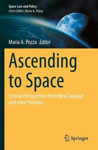 Ascending to Space: Critical Perspectives from New Zealand and other Nations