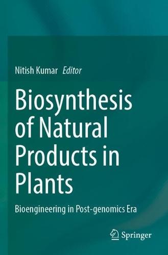 Biosynthesis of Natural Products in Plants: Bioengineering in Post-genomics Era