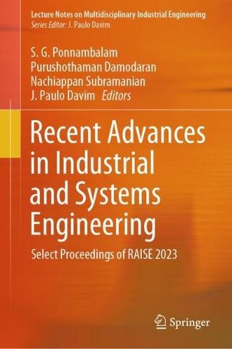 Recent Advances in Industrial and Systems Engineering: Select Proceedings of RAISE 2023