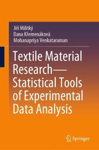 Textile Material Research—Statistical Tools of Experimental Data Analysis