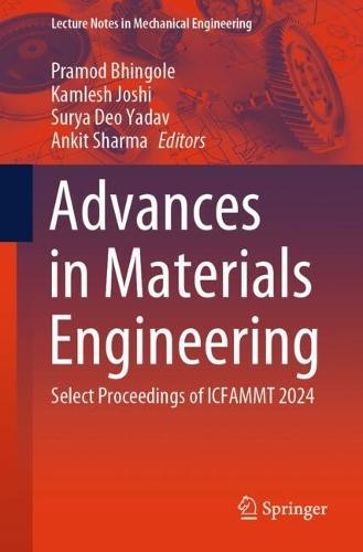 Advances in Materials Engineering: Select Proceedings of ICFAMMT 2024