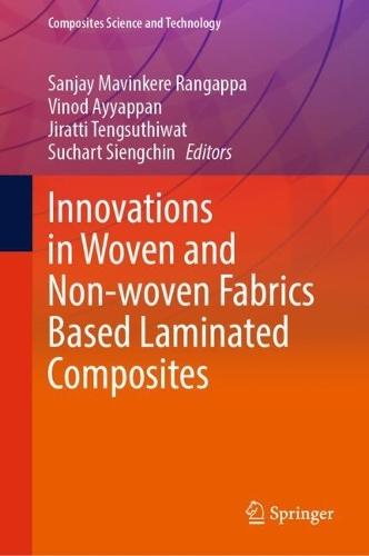Innovations in Woven and Non-woven Fabrics Based Laminated Composites