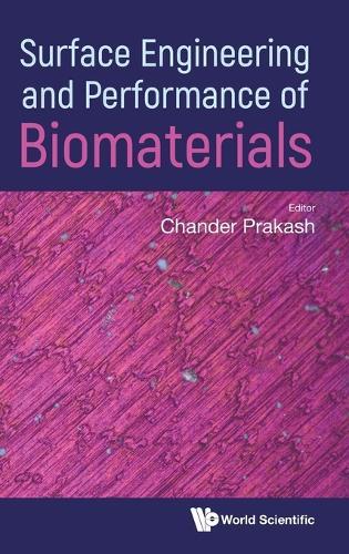 Surface Engineering And Performance Of Biomaterials