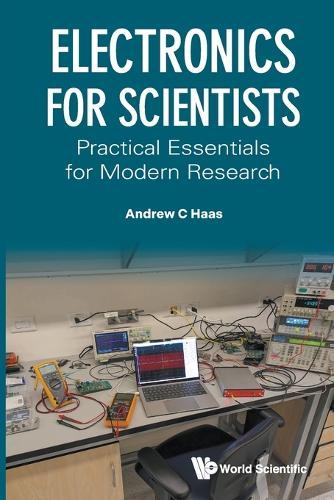 Electronics For Scientists: Practical Essentials For Modern Research