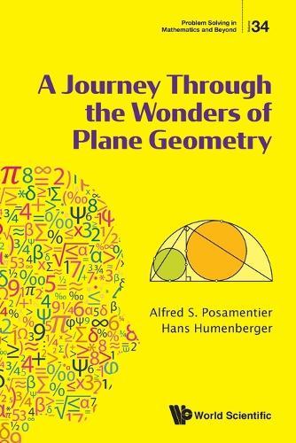 Journey Through The Wonders Of Plane Geometry, A