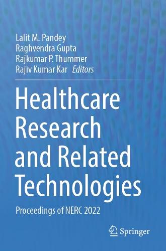 Healthcare Research and Related Technologies: Proceedings of NERC 2022