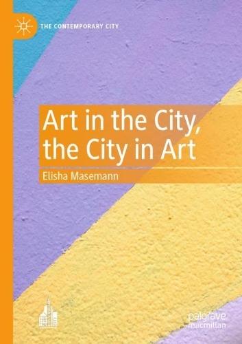 Art in the City, the City in Art