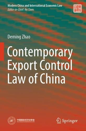 Contemporary Export Control Law of China