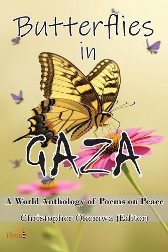 Butterflies in Gaza: A World Anthology of Poems on Peace