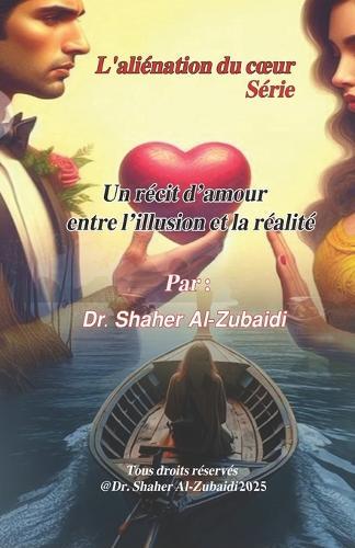 Un récit d'amour entre l'illusion et la réalité