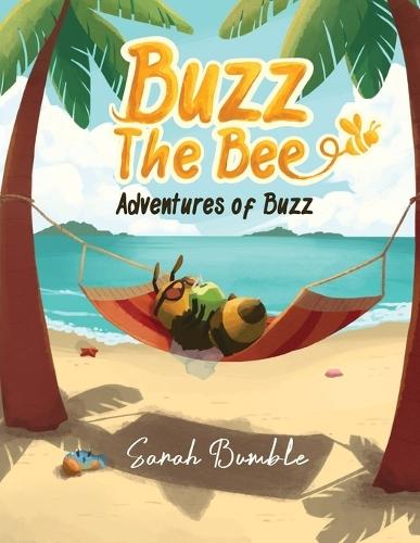 Buzz the Bee: Adventures of Buzz