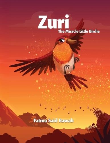 Zuri: The Miracle Little Birdie