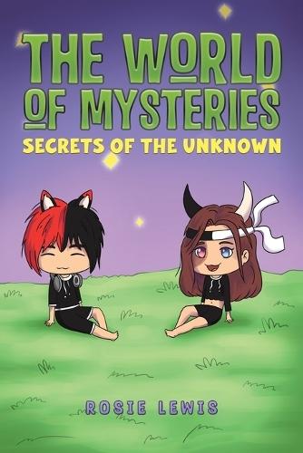 The World of Mysteries: Secrets of the Unknown