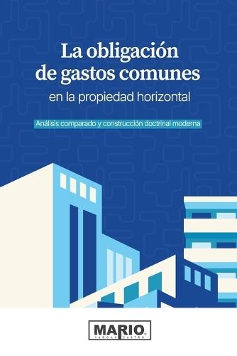 La obligación de gastos comunes en la propiedad horizontal