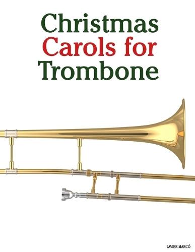 Christmas Carols for Trombone