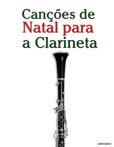 Canções de Natal para a Clarineta