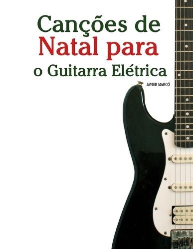 Canções de Natal para o Guitarra Elétrica