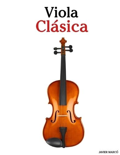 Viola Clásica: Piezas fáciles de Bach, Mozart, Beethoven, Vivaldi y otros compositores