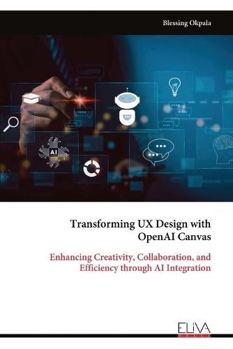 Transforming UX Design with OpenAI Canvas: Enhancing Creativity, Collaboration, and Efficiency through AI Integration