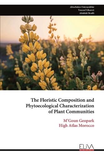 The Floristic Composition and Phytoecological Characterization of Plant Communities