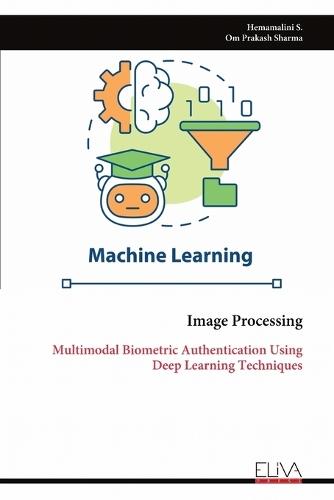 Image Processing: Multimodal Biometric Authentication Using Deep Learning Techniques
