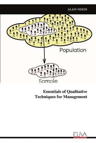 Essentials of Qualitative Techniques for Management