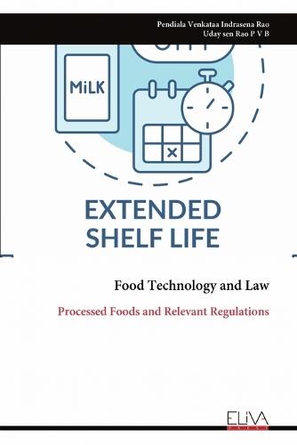 Food Technology and Law: Processed Foods and Relevant Regulations