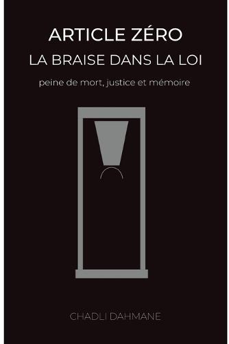 Article Zéro: La Braise Dans La Loi
