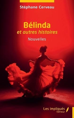 Bélinda: et autres histoires