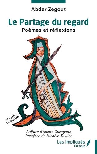 Le Partage du regard: Poèmes et réflexions