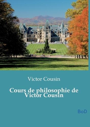 Cours de philosophie de Victor Cousin
