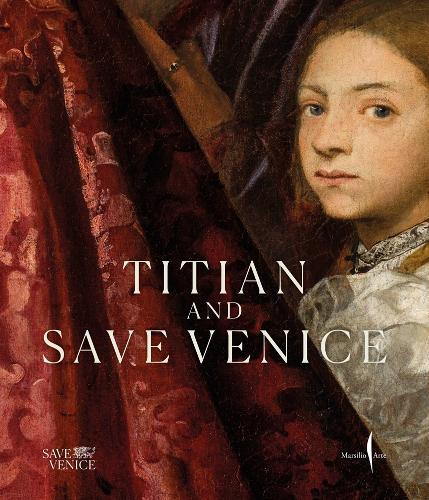 Titian  Save Venice: Conserving Six Masterpieces