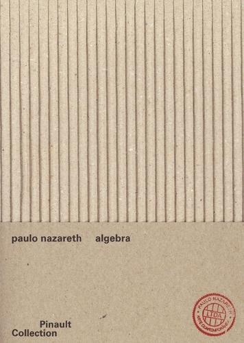 Paulo Nazareth: Algebra