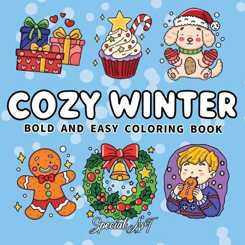 Cozy Winter: Coloring Book for Adults and Teens with Hygge Moments, Warm Drinks and Relaxing Snowy Scenes