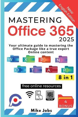 Mastering Office 365: Your Ultimate Guide to Mastering the Office Package Like a True Expert Online Content
