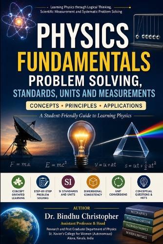 Problem Solving, Standards, Units and Measurements: Concepts - Principles - Applications