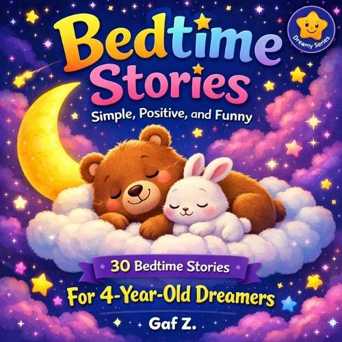 Bedtime Stories from the Dragon Kingdom: Dreamy Series for 4-Year-Old Dreamers