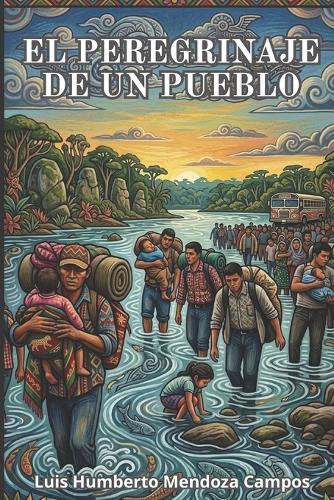 El Peregrinaje de Un Pueblo
