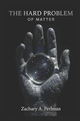 The Hard Problem of Matter: On Consciousness, Physics, and Reality