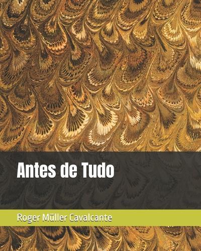 Antes de Tudo