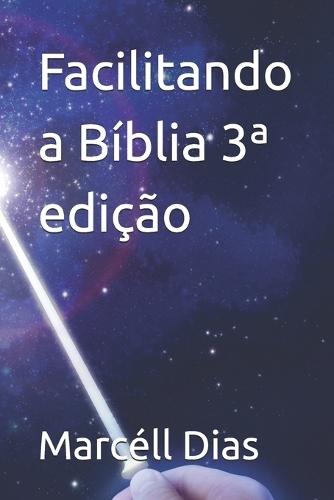 Facilitando a Bíblia 3a edição