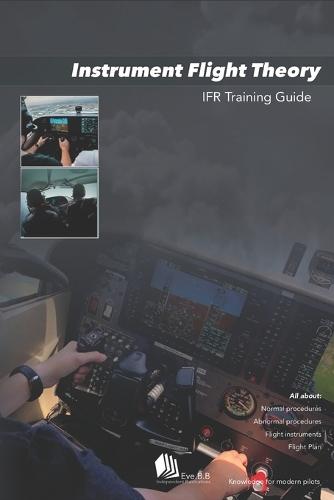 Instrument Flight Theory: IFR Training Guide