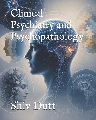 Clinical Psychiatry and Psychopathology