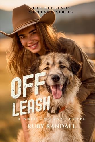 Off Leash: A Wren Calloway Novel