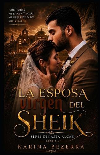 La Esposa Virgen del Jeque (libro-03)