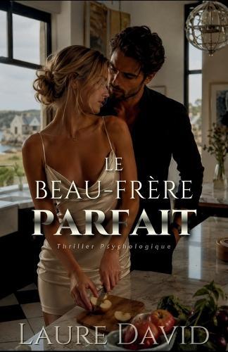 Le Beau-Frère Parfait